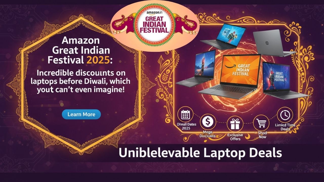 Amazon Great Indian Festival 2025: দিওয়ালির আগে ল্যাপটপে অবিশ্বাস্য ছাড়, যা কল্পনাও করতে পারবেন না!