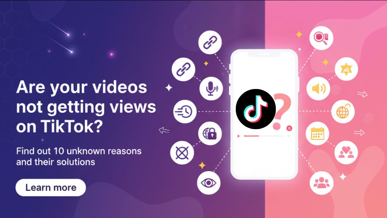 টিকটকে আপনার ভিডিওতে ভিউ আসছে না? জেনে নিন ১০টি অজানা কারণ এবং তার সমাধান