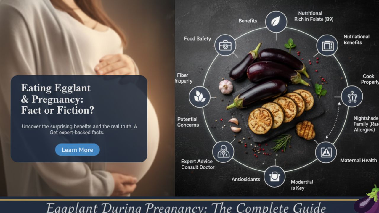 Benefits of Eating Brinjal During Pregnancy